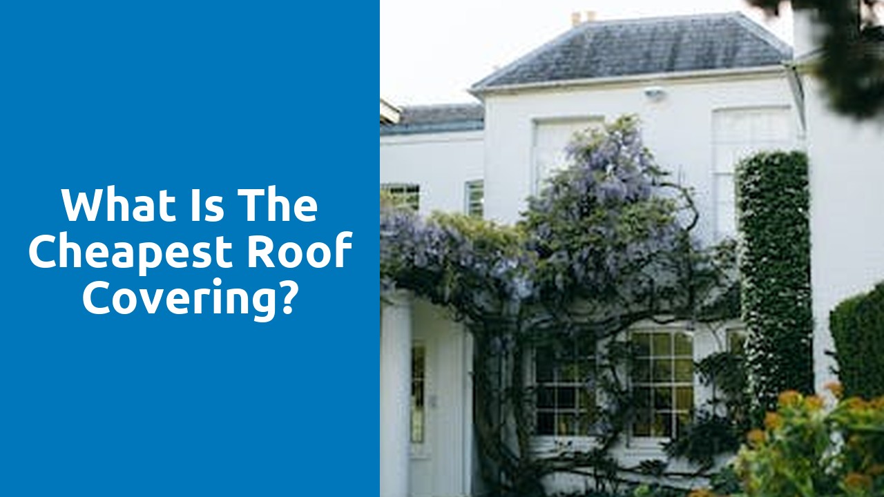 What is the cheapest roof covering?