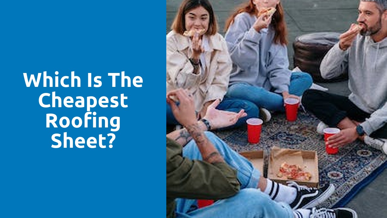 Which is the cheapest roofing sheet?